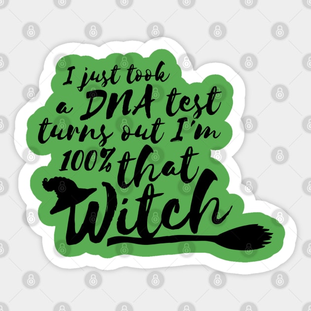 100% That Witch Sticker by hawkadoodledoo